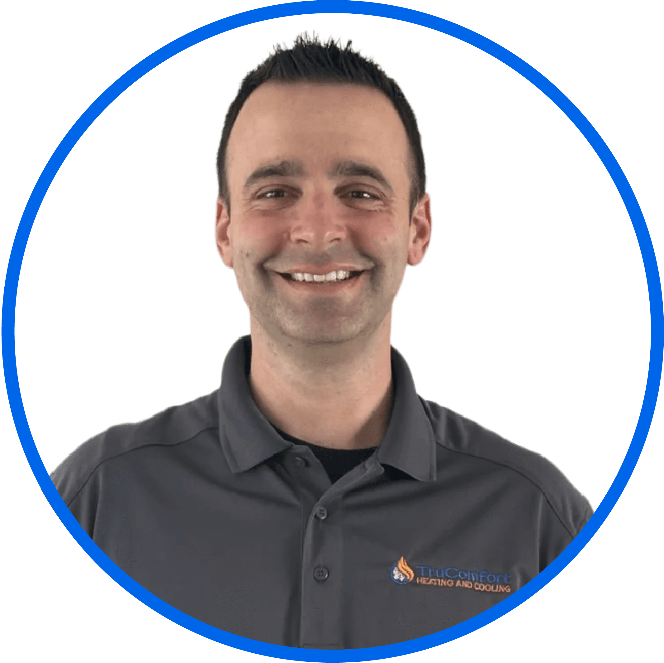 Eric, owner and operator of TruComfort Heating and Cooling
